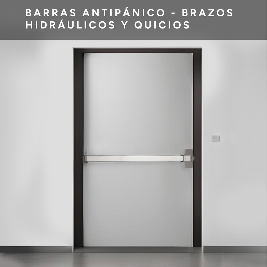 Barras antipánico, brazos hidráulicos y quicios